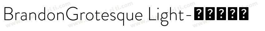BrandonGrotesque Light字体转换